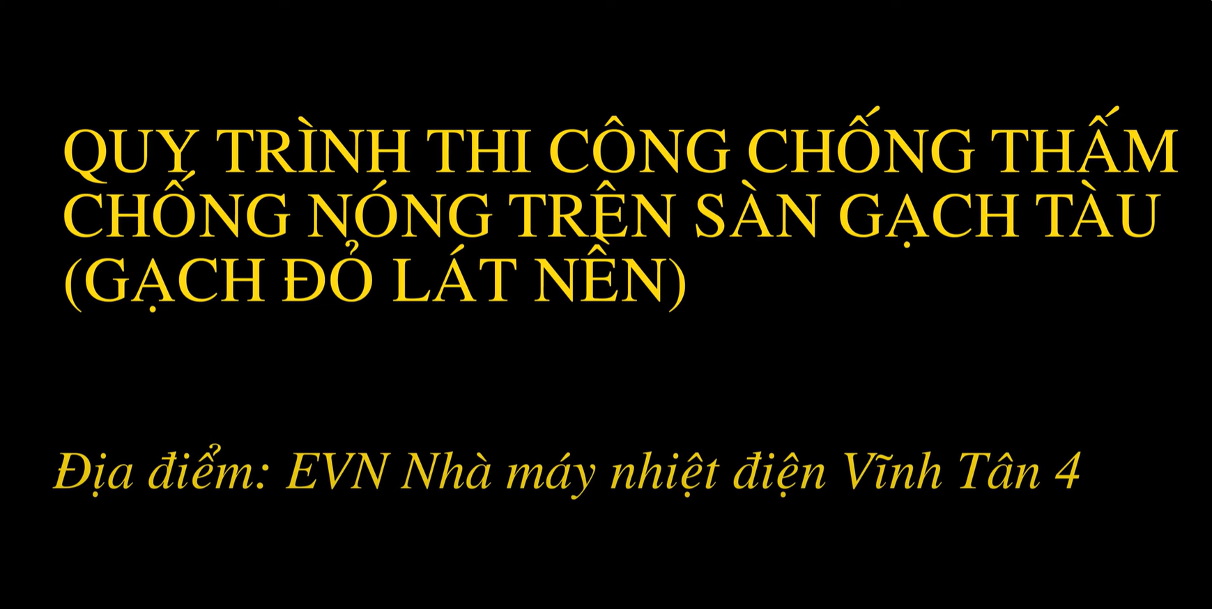 Sơn Hoa Việt - Quy trình chống thấm, chống nóng trên sàn gạch tàu (gạch đỏ lát nền)